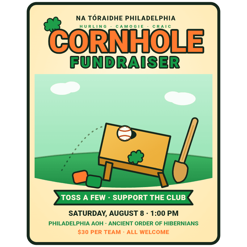 A cartoon cornhole board with a baseball and shovel sits on a green field under a light blue sky with clouds, advertising a "Na Tóraidhe Philadelphia Cornhole Fundraiser" on Saturday, August 8th.