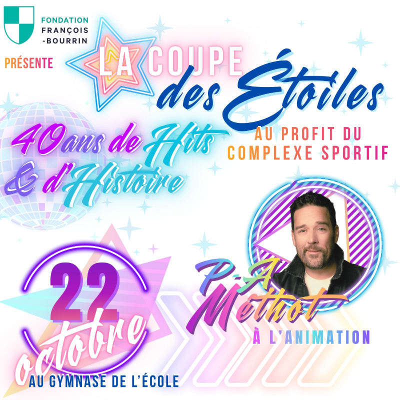 A vibrant poster announces "La Coupe des Étoiles" on October 22nd at the school gymnasium, featuring a photo of P.J. Methot as host against a backdrop of colorful graphics and text.