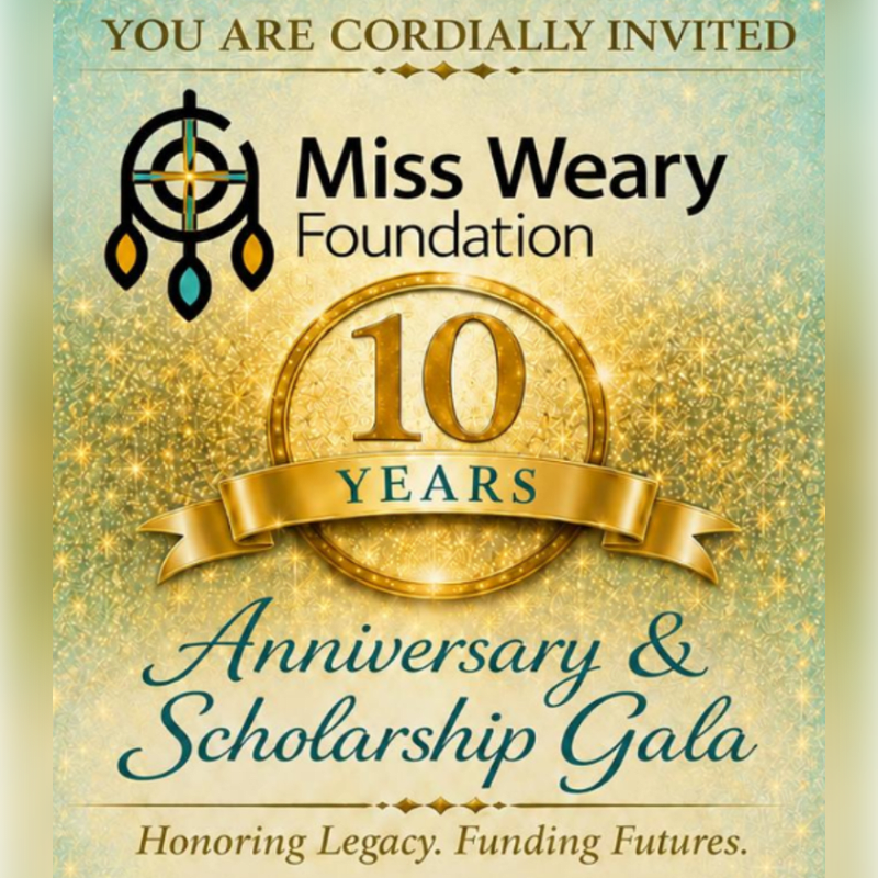 A golden banner with "10 YEARS" is centered on a sparkly background, announcing the Miss Weary Foundation's Anniversary & Scholarship Gala.