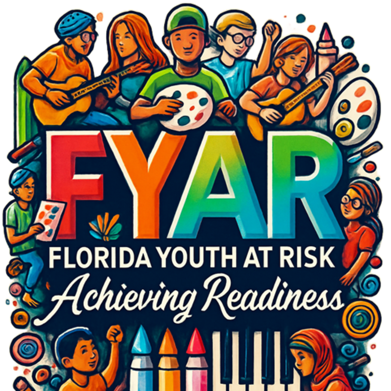 Colorful cartoon children playing instruments and painting are featured in the foreground, with the words "FYAR Florida Youth At Risk Achieving Readiness" in large, vibrant letters in the middle, and a background of art supplies and musical notes.