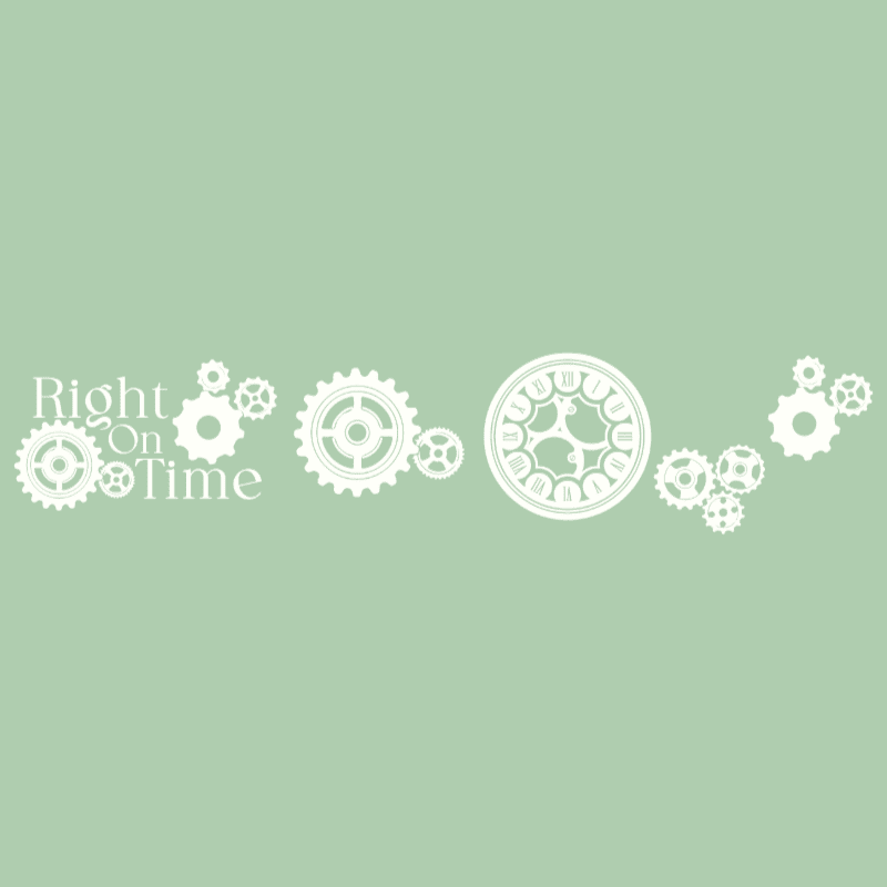 White gears and the words "Right On Time" are arranged in a horizontal line against a pale green background.