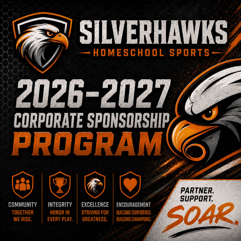 A graphic advertises the Silverhawks Homeschool Sports 2026-2027 Corporate Sponsorship Program, featuring eagle logos and motivational icons against a dark, textured background.
