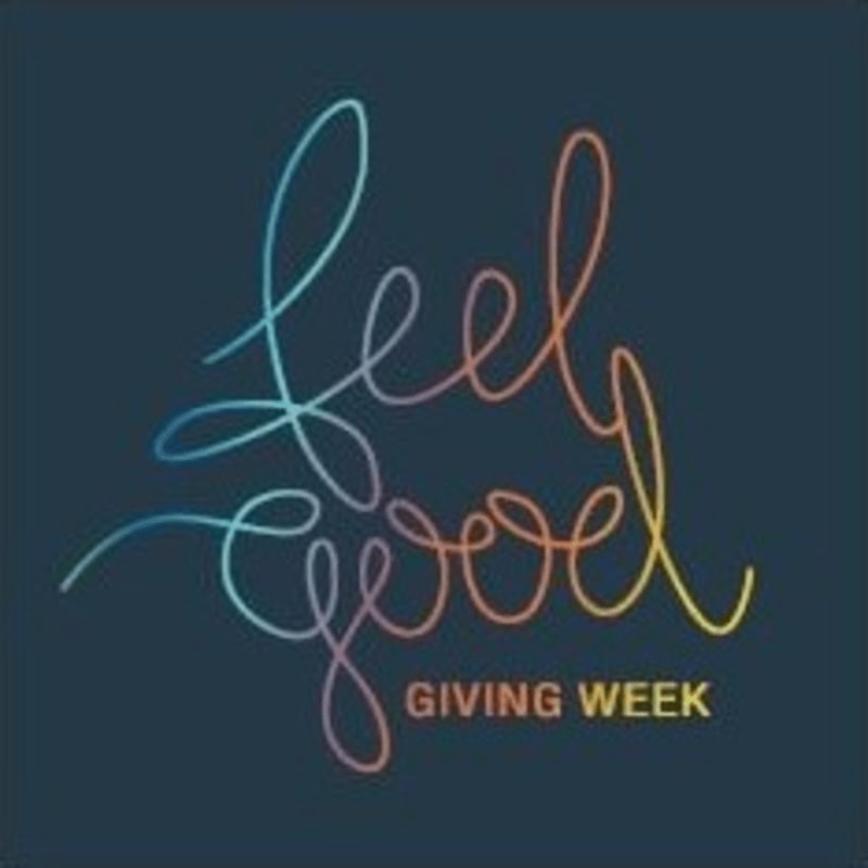 Colorful cursive text reading "feel good" floats above the words "GIVING WEEK" on a dark blue background.