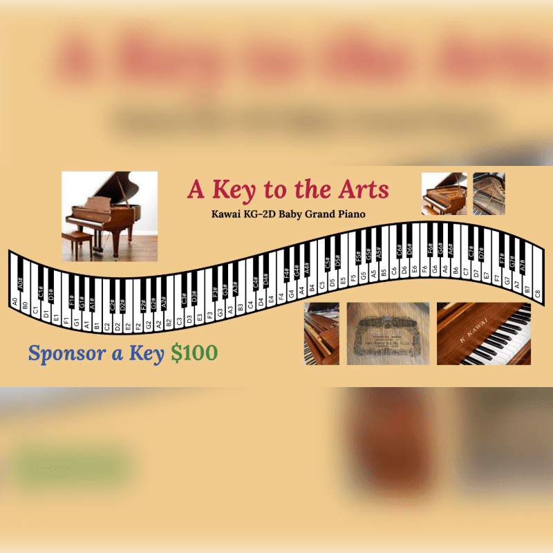 A wavy piano keyboard with the text "A Key to the Arts" and "Sponsor a Key $100" is in the foreground, while blurred images of pianos and musical notes form the background.