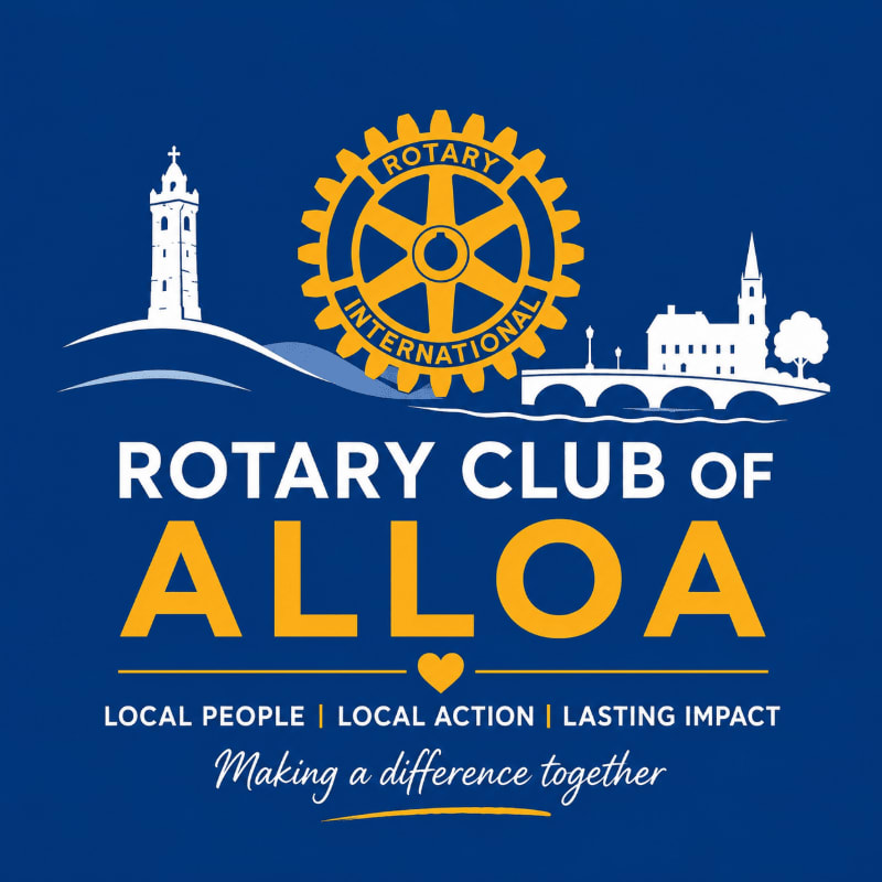A white lighthouse and a white building with a steeple stand on rolling hills in the background, while the foreground features the "ROTARY CLUB OF ALLOA" logo with text about local impact.
