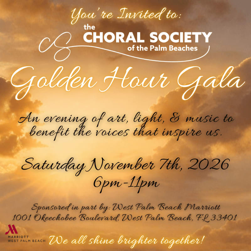 A golden sunset sky with clouds forms the background for an invitation to the Choral Society of the Palm Beaches' Golden Hour Gala.