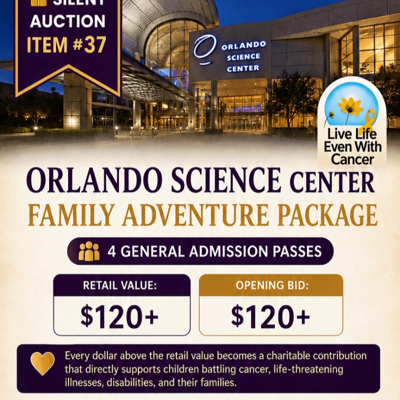 A silent auction item for an Orlando Science Center Family Adventure Package is advertised in front of the science center building.