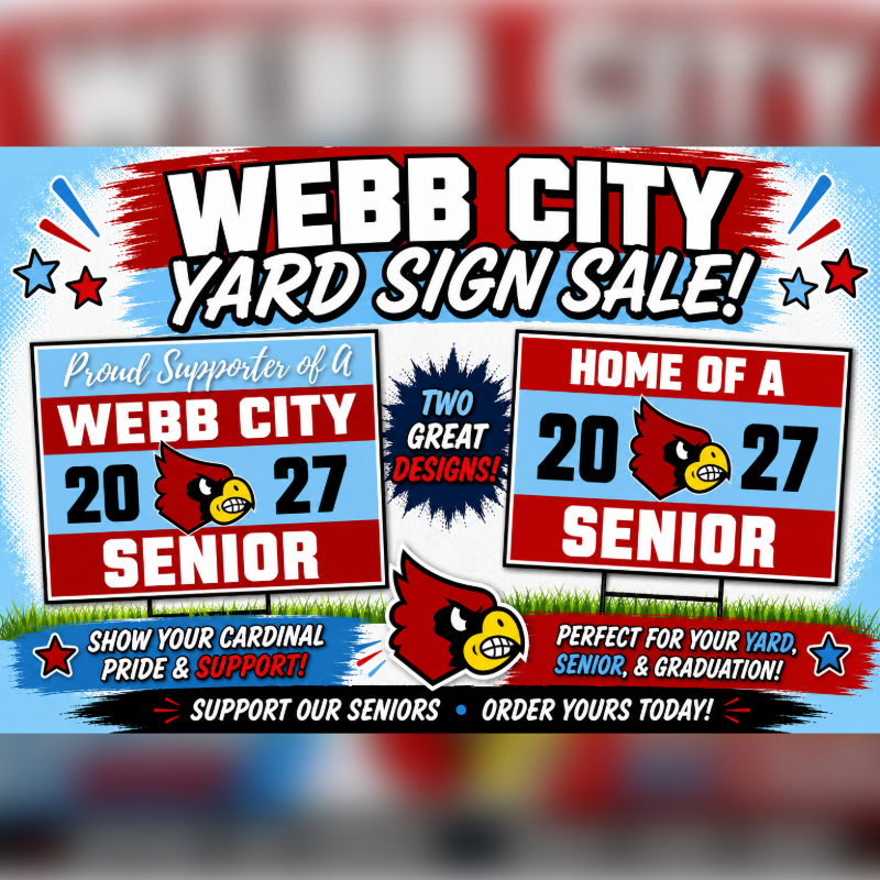 Two Webb City senior yard signs, one reading "Proud Supporter of a Webb City Senior" and the other "Home of a Senior," are displayed on green grass with a red cardinal mascot, set against a blue sky with red, white, and blue accents.