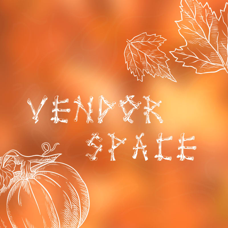 A sketch of a pumpkin and autumn leaves are in the foreground against a blurred orange background with the words "VENDOR SPACE" written in white.