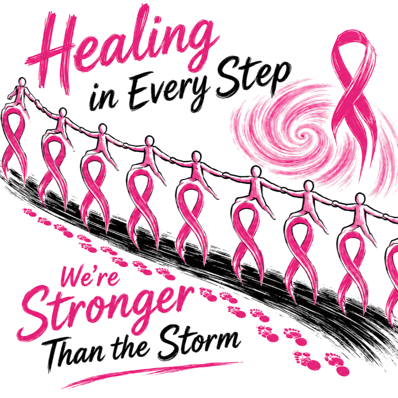 In the foreground, a line of stick figures connected by pink ribbons walks along a path of footprints, while the background features swirling pink ribbons and text that reads "Healing in Every Step" and "We're Stronger Than the Storm."