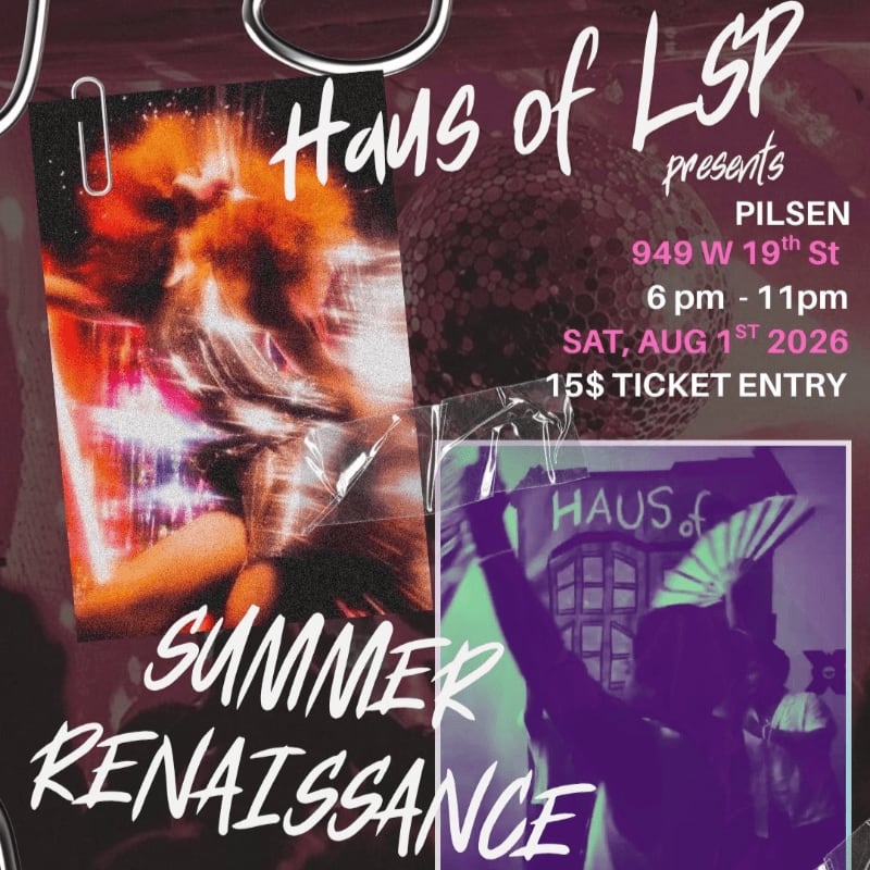 A collage-style flyer for "Haus of LSP presents SUMMER RENAISSANCE" features a vibrant, abstract image of people dancing in the foreground and event details on the right, with a purple-toned image of a crowd holding a banner in the lower right corner.