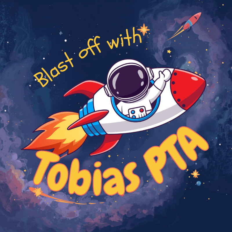 An astronaut in a rocket blasts off with "Tobias PTA" written in the foreground, against a starry, nebulous background with another rocket in the distance.