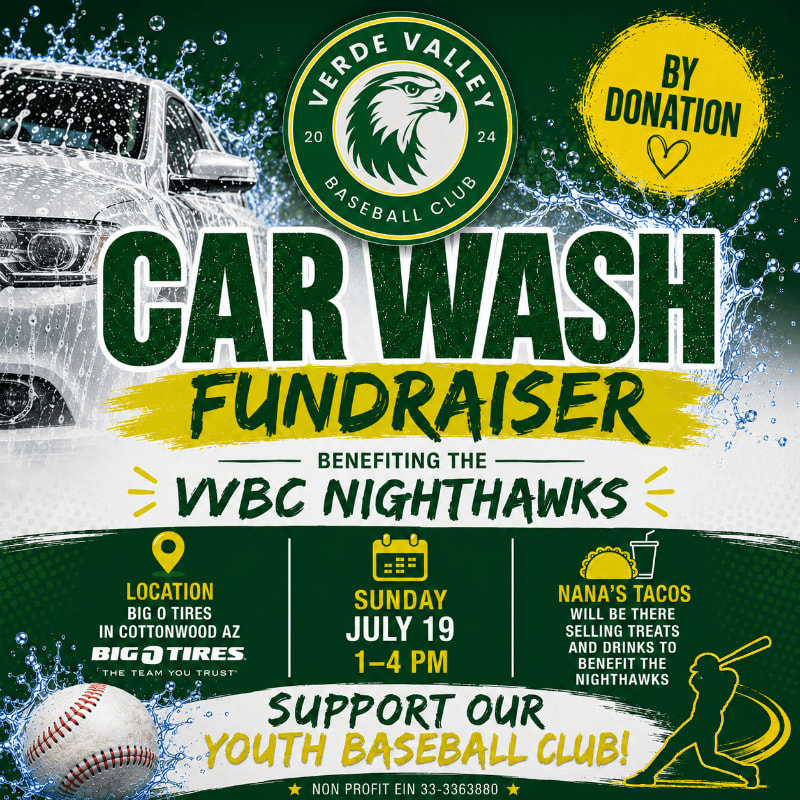 A car wash fundraiser for the Verde Valley Baseball Club Nighthawks is advertised with a baseball in the foreground and a car being washed in the background.