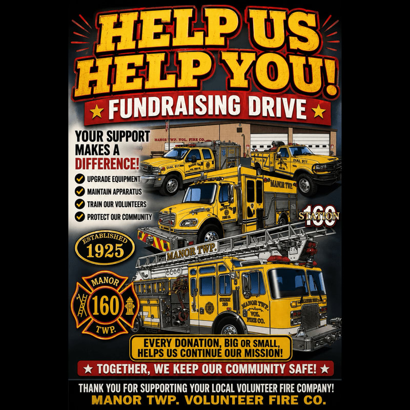 Yellow fire trucks are displayed in front of a fire station, with bold text announcing a fundraising drive for the Manor Twp. Volunteer Fire Co.