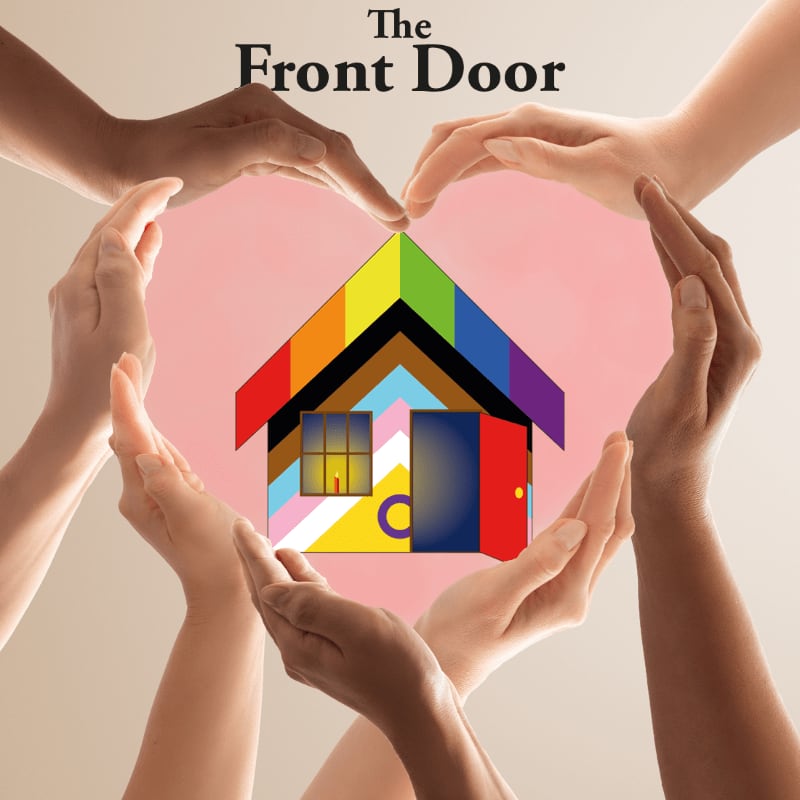 Multiple hands of diverse skin tones form a heart shape around a rainbow-colored house with "The Front Door" text above, set against a soft pink background.