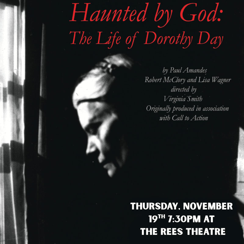 A black and white portrait of Dorothy Day is featured in the foreground, with event details for "Haunted by God: The Life of Dorothy Day" in the background.