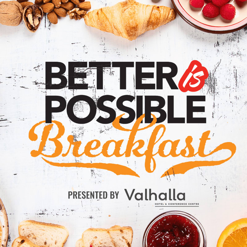 A spread of breakfast foods like nuts, a croissant, and toast fills the foreground, while the text "BETTER IS POSSIBLE Breakfast" is prominently displayed in the background.