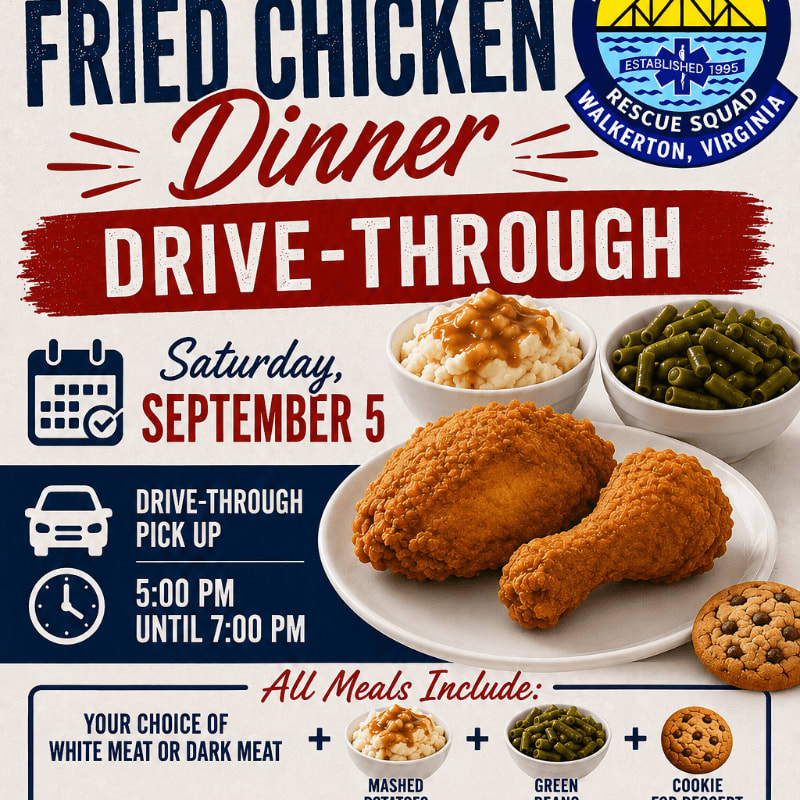 A plate of fried chicken with mashed potatoes, green beans, and a cookie sits in the foreground, while the background advertises a drive-through fried chicken dinner on Saturday, September 5th, from 5:00 PM to 7:00 PM, hosted by the Walkerton Rescue Squad.