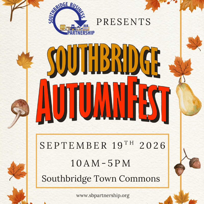 Autumn leaves and a gourd frame a poster announcing the Southbridge AutumnFest on September 19th, 2026, at Southbridge Town Commons.