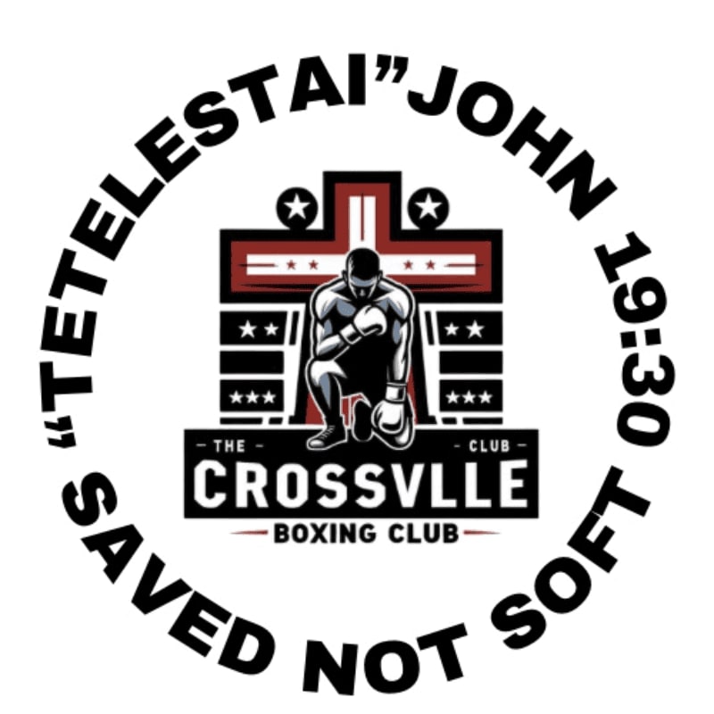 A boxer kneels in front of a cross-like structure with stars, all enclosed in a circular text that reads "TETEL ESTAI" JOHN 19:30 SAVED NOT SOFT" and "THE CROSSVILLE BOXING CLUB".