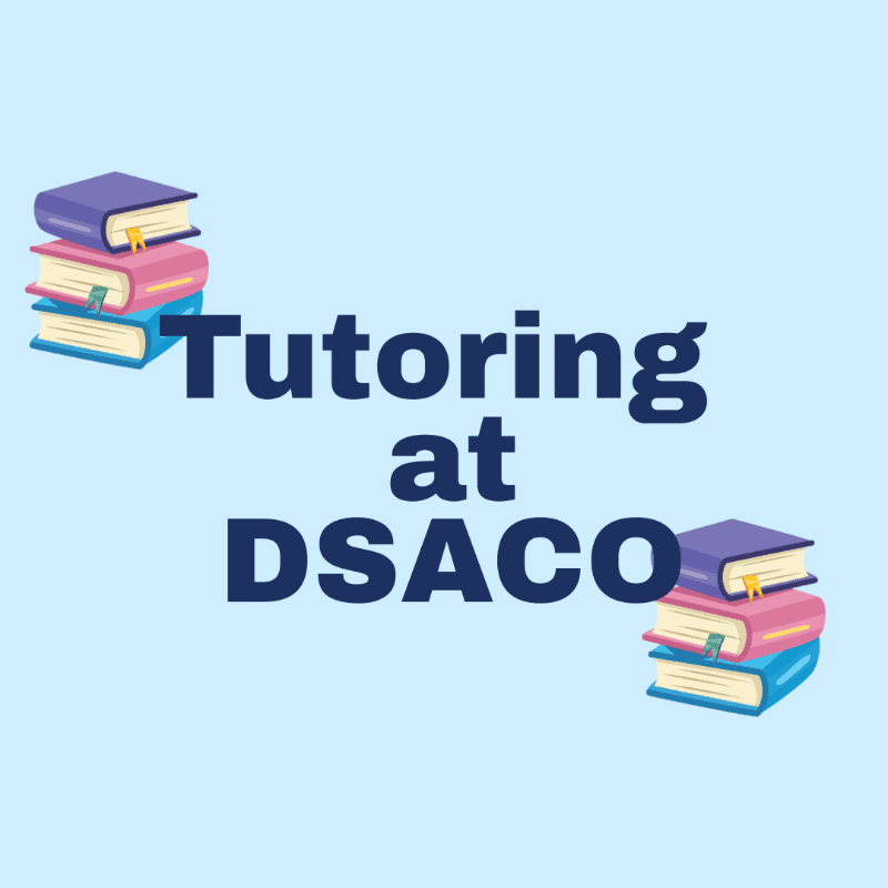Stacks of colorful books frame the text "Tutoring at DSACO" against a light blue background.