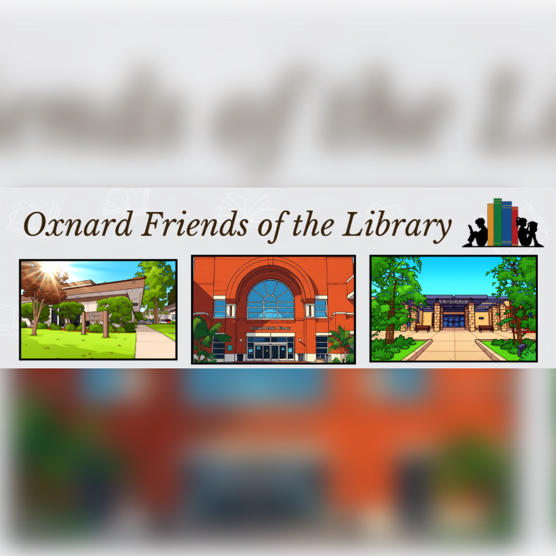 Three cartoon panels of library buildings are displayed above a blurred orange building, with the text "Oxnard Friends of the Library" and a silhouette of people reading books in the background.