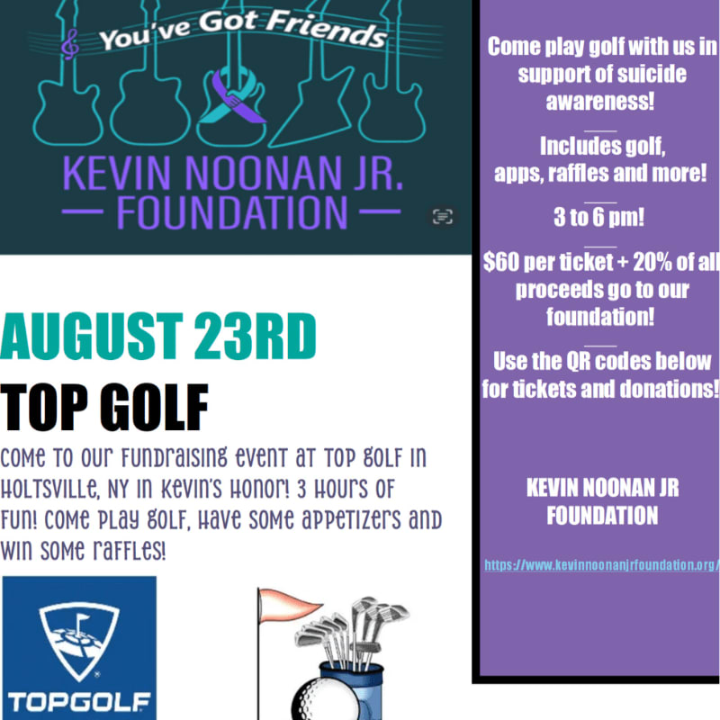 A flyer for a fundraising event at Top Golf on August 23rd, featuring guitars and golf imagery, promotes a day of golf, appetizers, and raffles in support of the Kevin Noonan Jr. Foundation and suicide awareness.