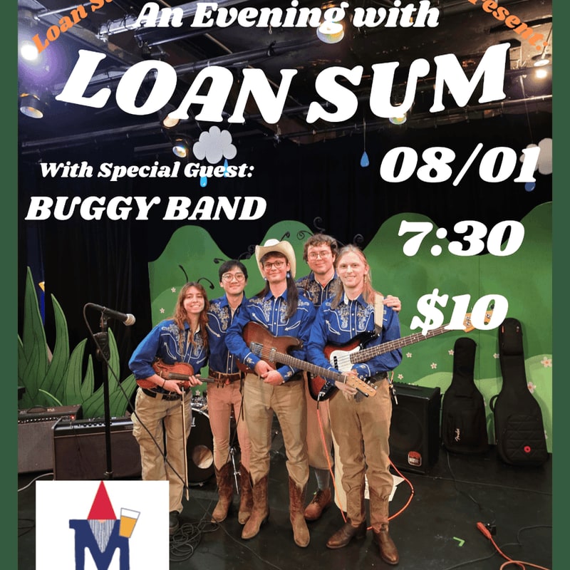 A band named Loan Sum, with special guest Buggy Band, poses on a stage with a cartoonish backdrop, advertising their event on 08/01 at 7:30 for $10.