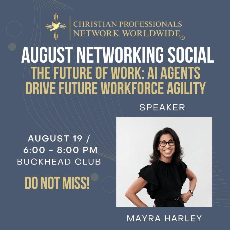 A dark blue background with white and gold text announces an August networking social about the future of work, featuring a portrait of speaker Mayra Harley in the foreground.
