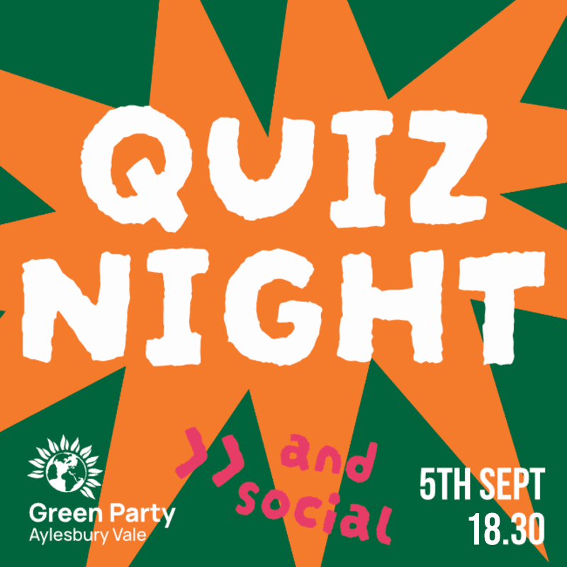 White text reading "QUIZ NIGHT" is centered on an orange starburst background, with "Green Party Aylesbury Vale" and a date/time in the lower corners.