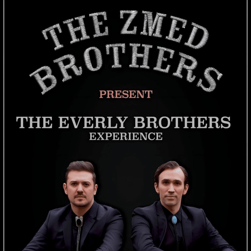Two men in suits are featured in the foreground, with "THE ZMED BROTHERS PRESENT THE EVERLY BROTHERS EXPERIENCE" written in large text above them against a black background.