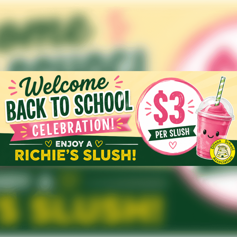 A bright pink slush with a straw is featured in the foreground, advertising a "Welcome Back to School Celebration" for $3 per slush, with a blurred yellow and green background.