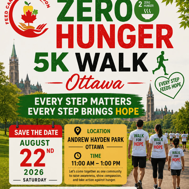 A poster for a "Zero Hunger 5K Walk" in Ottawa on August 22, 2026, features a family walking in the foreground with the Parliament Buildings in the background.
