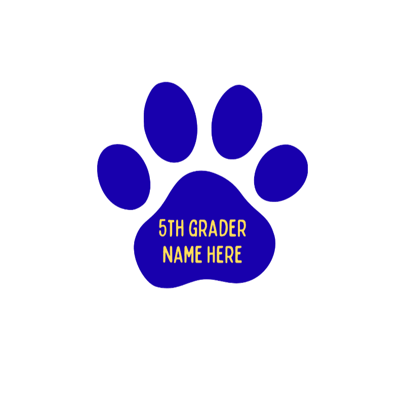 A blue paw print with "5th Grader Name Here" written in gold text on a white background.