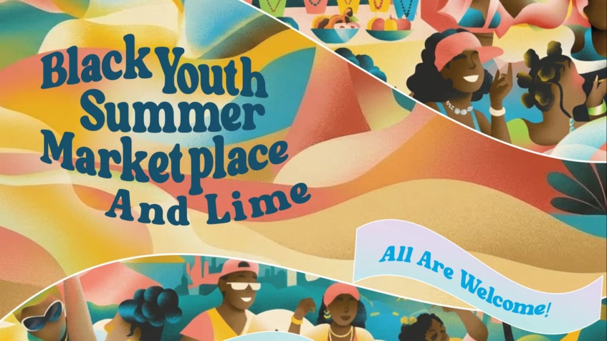 Colorful illustrations of smiling Black youth enjoying a summer marketplace with the text "Black Youth Summer Marketplace And Lime" and "All Are Welcome!" are featured against a vibrant, abstract background.