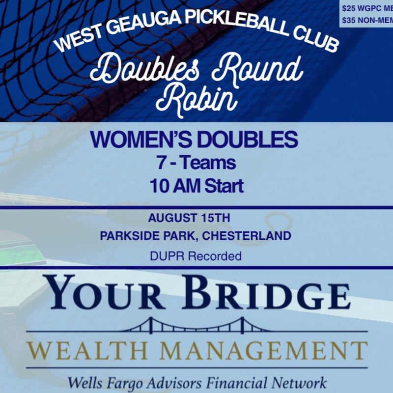 A pickleball tournament announcement for "Doubles Round Robin" at West Geauga Pickleball Club is overlaid on a background featuring a bridge graphic and financial services branding.