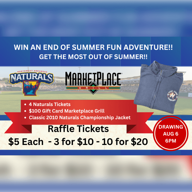 A raffle for an end-of-summer adventure featuring Naturals tickets, a Marketplace Grill gift card, and a championship jacket is advertised against a backdrop of a baseball stadium.