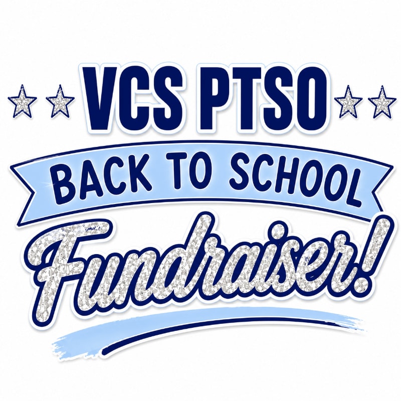 Sparkling silver letters on a light blue banner announce "Fundraiser!" in the foreground, while the background features dark blue text "VCS PTSO BACK TO SCHOOL" with small stars.