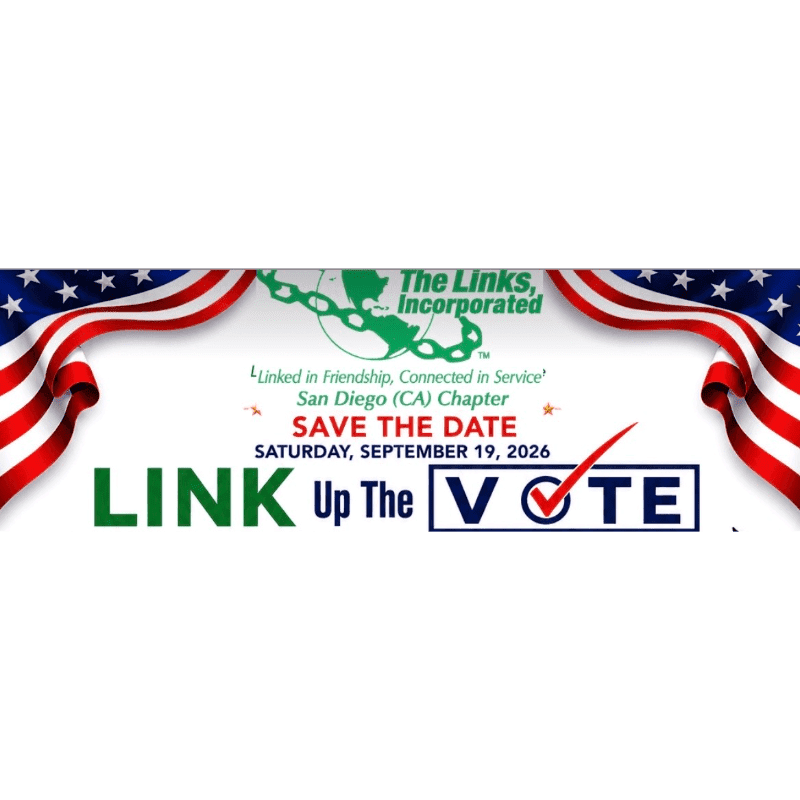 American flags frame a "Save the Date" announcement for the San Diego chapter of The Links, Incorporated, promoting "Link Up The Vote" on September 19, 2026.