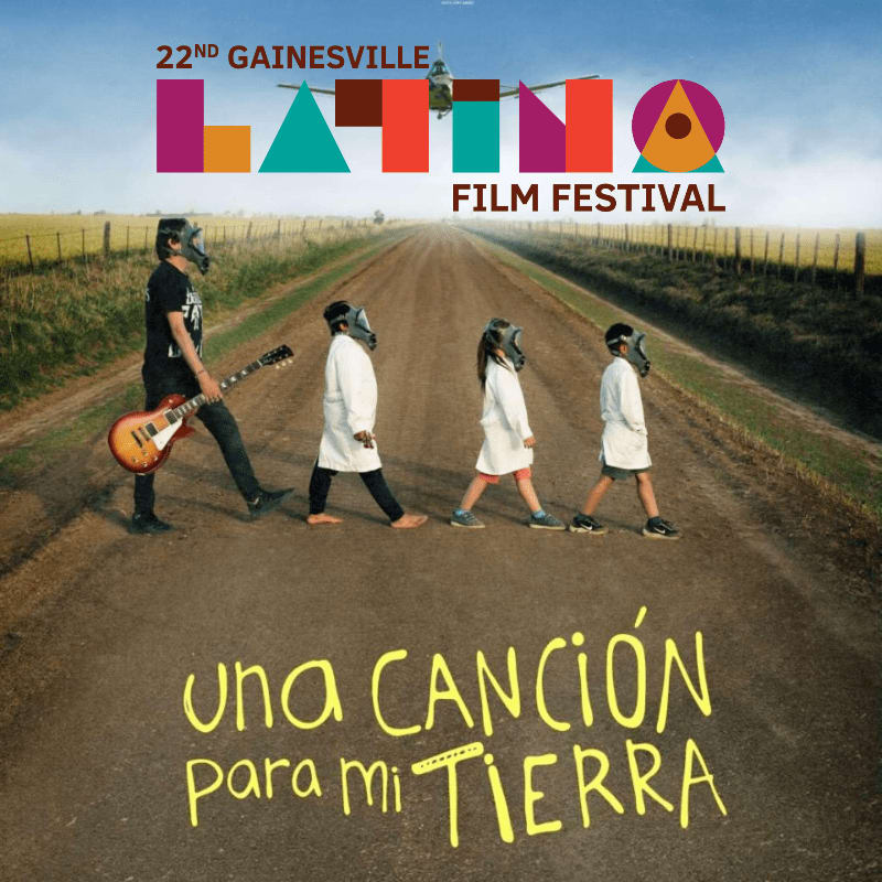 Four children in gas masks walk across a dirt road with a guitar, while the "22nd Gainesville Latino Film Festival" logo and Spanish text are displayed above a grassy landscape.
