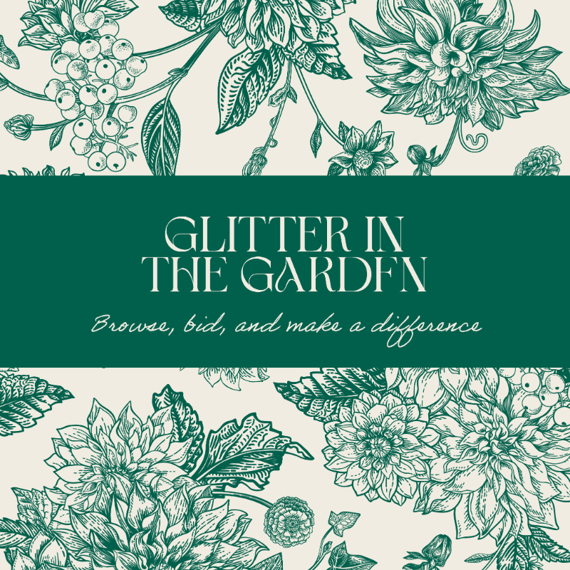 A dark green banner with white text reading "GLITTER IN THE GARDEN" and "Browse, bid, and make a difference" is overlaid on a cream background featuring intricate, vintage-style green floral illustrations in the foreground and background.