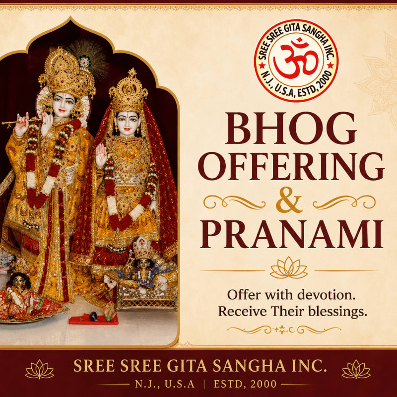 Two ornate statues of deities stand in the foreground, while the background features text announcing a "BHOG OFFERING & PRANAMI" from Sree Sree Gita Sangha Inc.