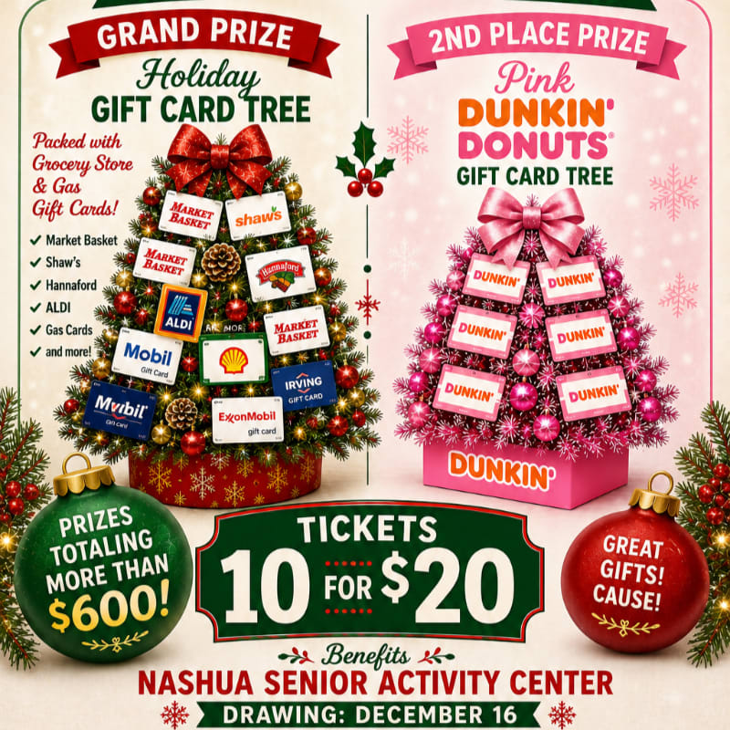 Two festive gift card trees, one with grocery and gas cards and the other with Dunkin' Donuts cards, are displayed in front of a holiday-themed background promoting a raffle for the Nashua Senior Activity Center.
