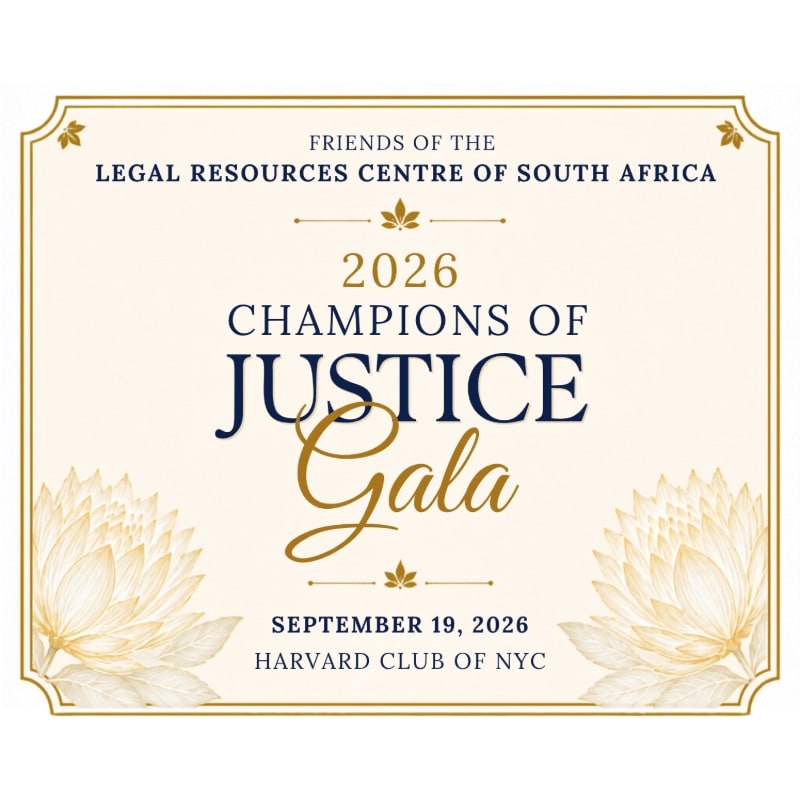 A decorative border frames a cream-colored invitation for the "2026 Champions of Justice Gala" hosted by the Friends of the Legal Resources Centre of South Africa, with floral motifs in the foreground and text detailing the event in the background.