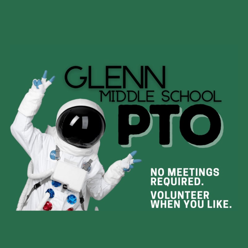 An astronaut in the foreground gives a rock-on hand gesture against a green background with "GLENN MIDDLE SCHOOL PTO" and a message about volunteering.