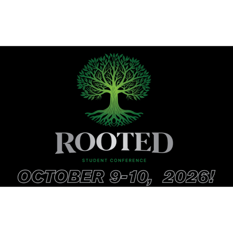 A vibrant green tree with exposed roots stands in the foreground against a black background, with the words "ROOTED STUDENT CONFERENCE OCTOBER 9-10, 2026!" displayed below it.