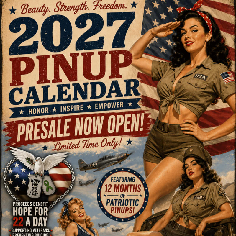 A vintage-style poster advertises the 2027 Pinup Calendar with patriotic imagery, featuring pinup girls in military-inspired outfits in the foreground against a background of the American flag and vintage aircraft.