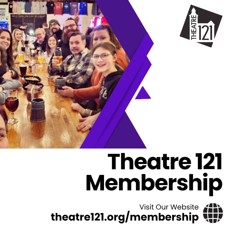 A group of people are gathered around a long table in the foreground, with a Theatre 121 logo and membership information in the background.