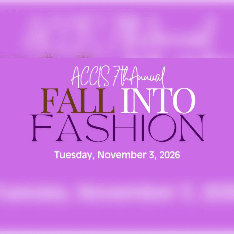 A blurred purple background frames the text "ACCIS 7th Annual FALL INTO FASHION" and "Tuesday, November 3, 2026" in the foreground.