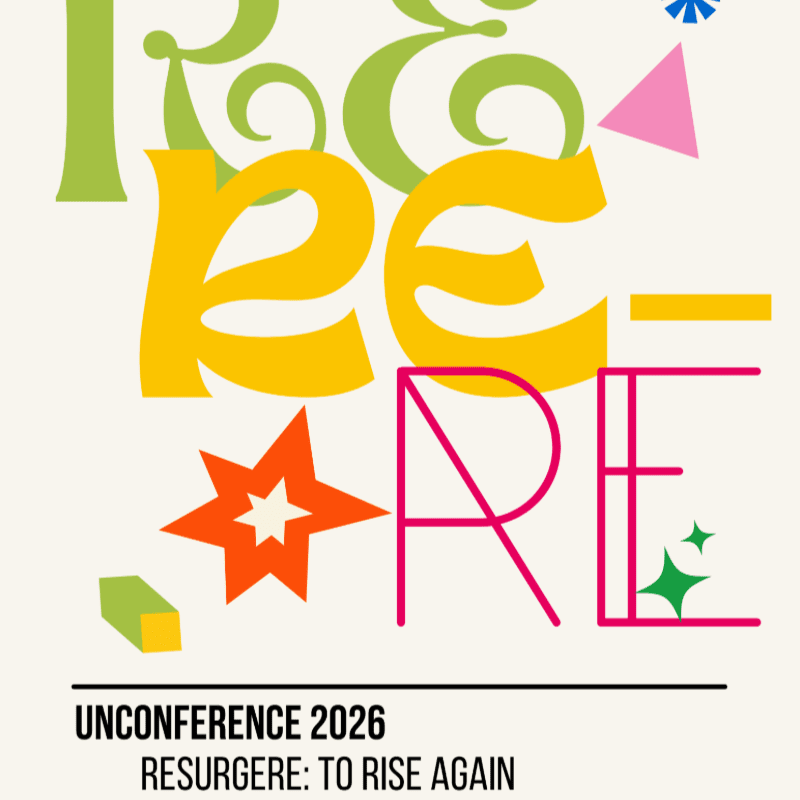 Colorful abstract shapes and bold lettering form the foreground, with "UNCONFERENCE 2026 RESURGERE: TO RISE AGAIN" printed below on a cream background.